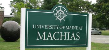 sign reading 'university of maine at machias'