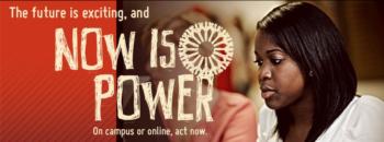 'now is power' motivational campus advert